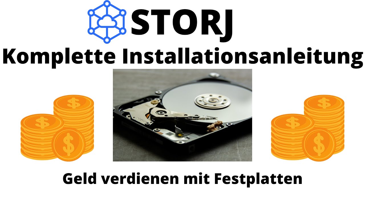 StorJ Komplette Installationsanleitung - Geld verdienen mit Festplatten