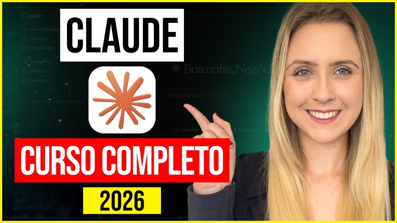 Curso Claude 2026 | GR&Aacute;TIS, ATUALIZADO e COMPLETO | do B&aacute;sico ao Avan&ccedil;ado