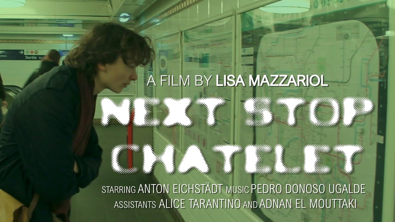 NEXT STOP CHÂTELET | short film