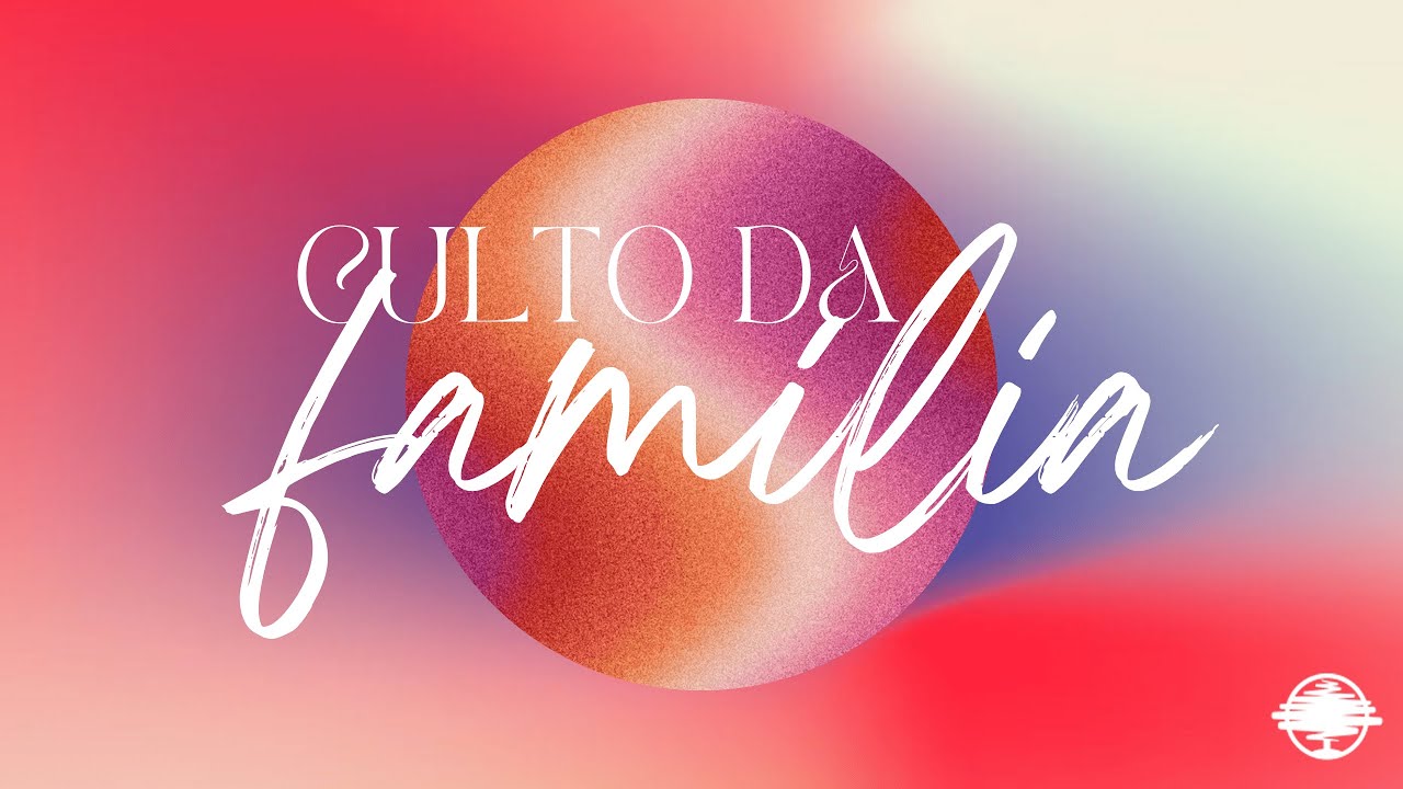 Culto da Família - O QUE VIMOS E OUVIMOS - 01/03/2026