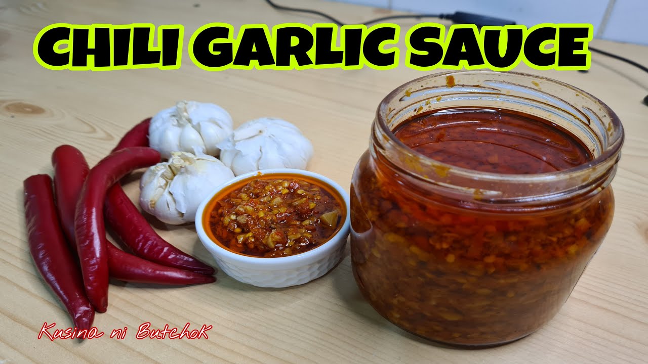 CHILI GARLIC OIL |CHILI GARLIC SAUCE |Kusina ni Butchok