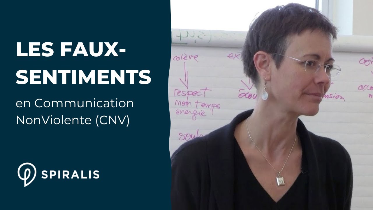Les faux-sentiments en Communication NonViolente (CNV)