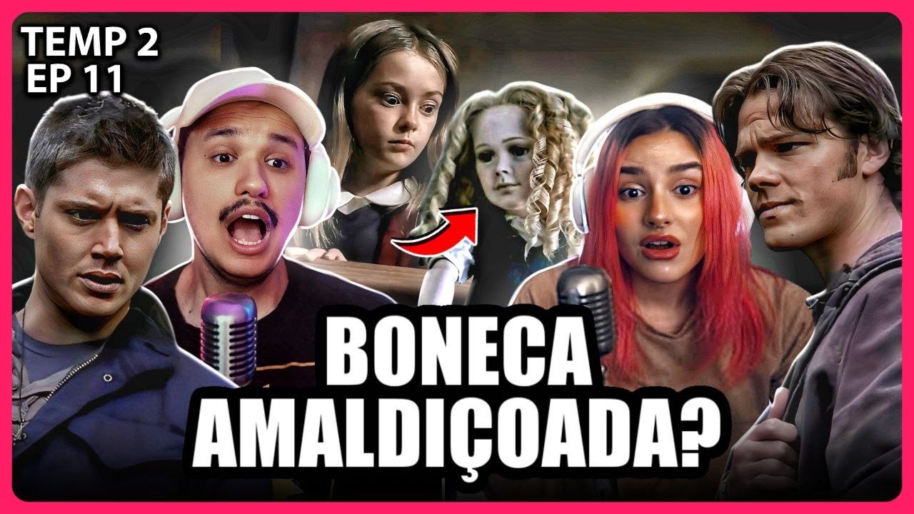 TEM UM FANTASMA NA BONECA? | SUPERNATURAL - T02EP11
