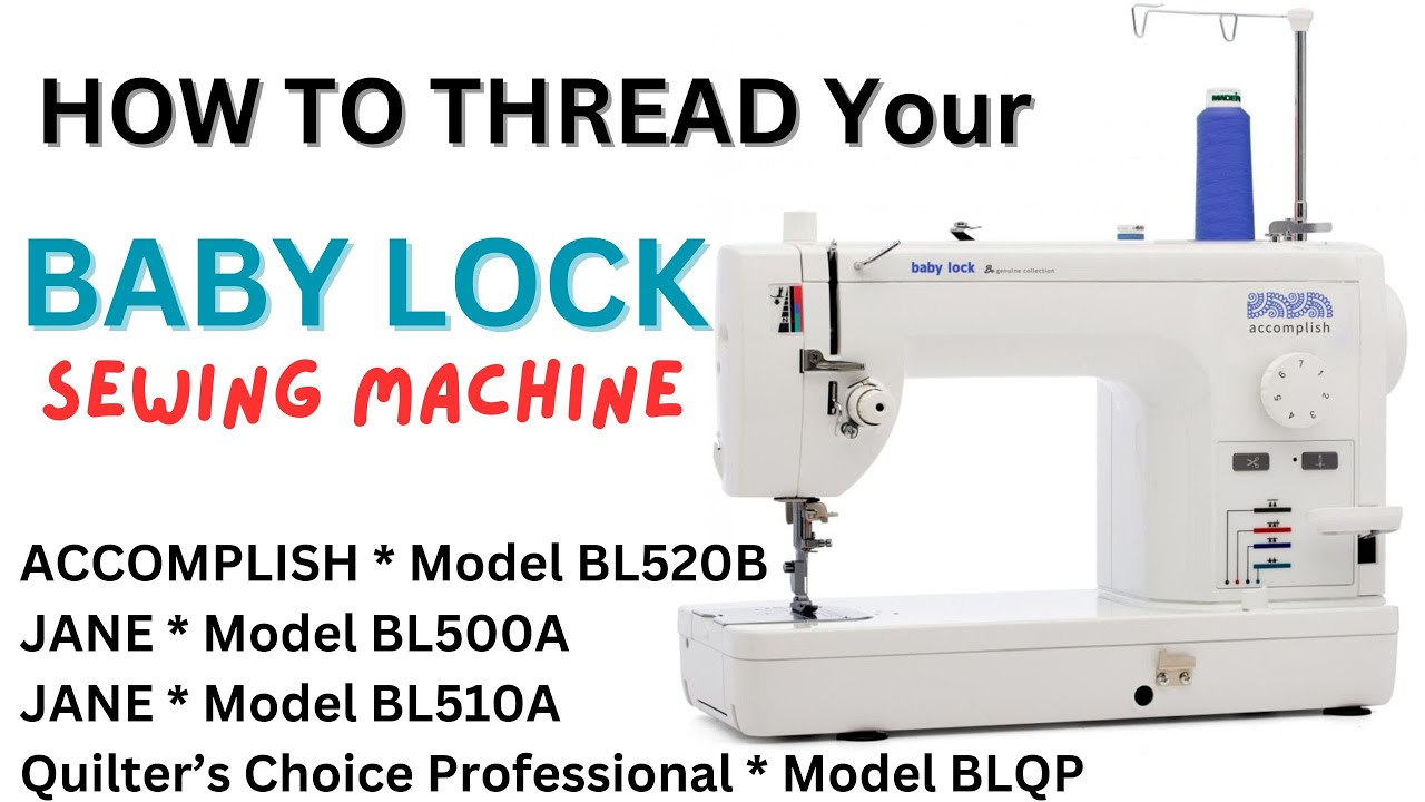 How to Thread Baby Lock BLQP, Jane, Accomplish Sewing Machine