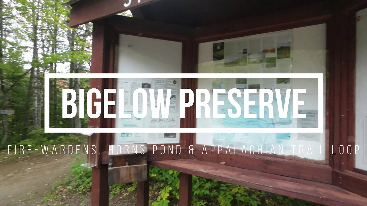 Bigelow Preserve in Maine( Fire Wardens, Horns Pond, and Appalachian Trail Loop) - Full hiking in 4K
