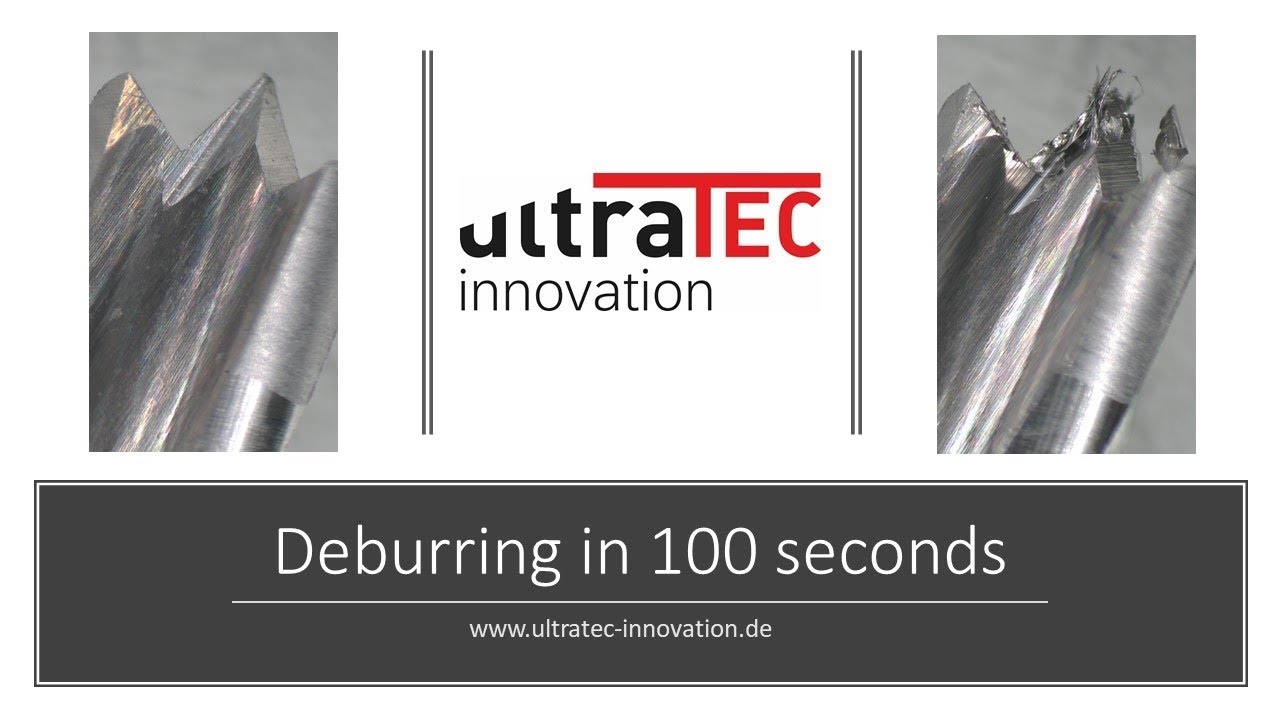 ultraTEC  - deburring in 100 sec (English)