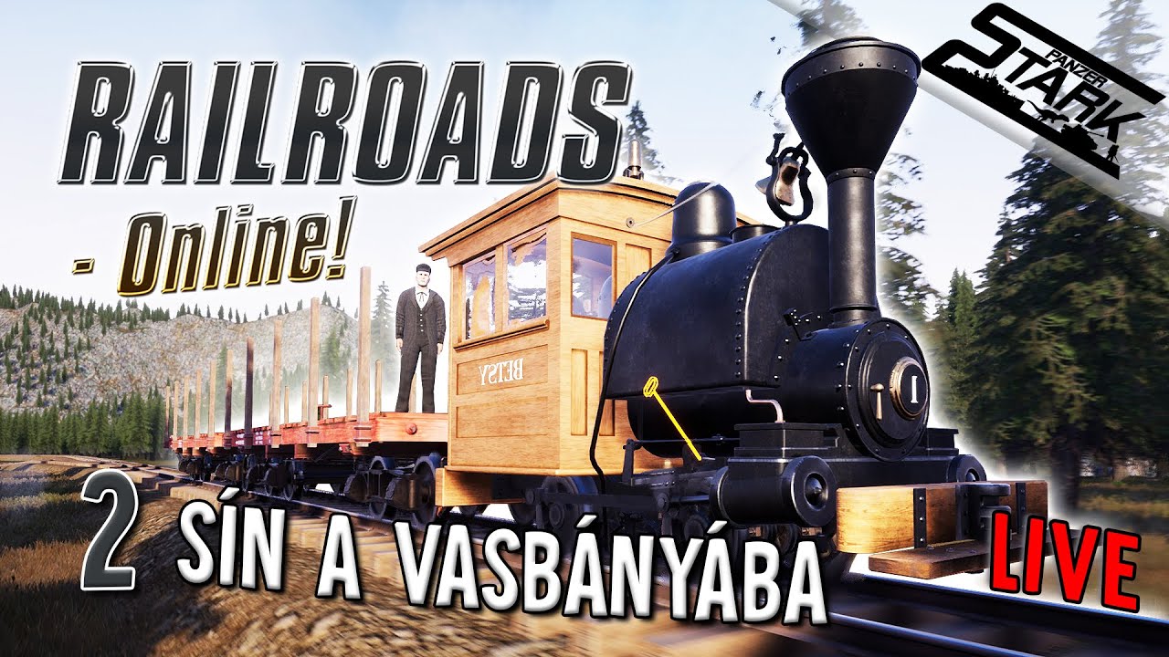 Railroads Online! - 2.Rész (Sín Építés a Vasbányába) - Stark LIVE