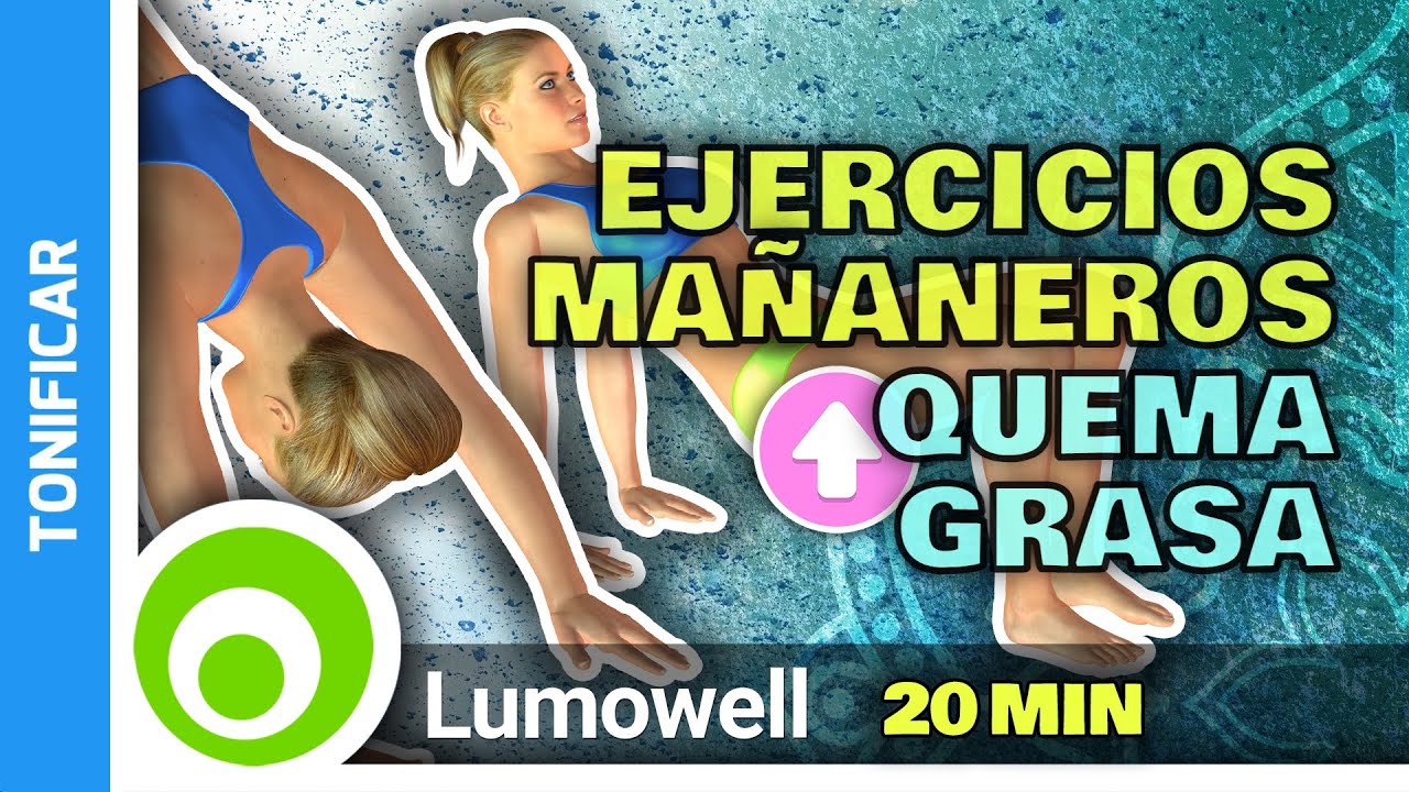 Ejercicios Mañaneros Para Quemar Grasa En Casa