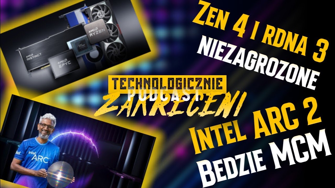 Radeony 7000 w 5 i 6 nm-trach; Intel i MCM na pokładzie.