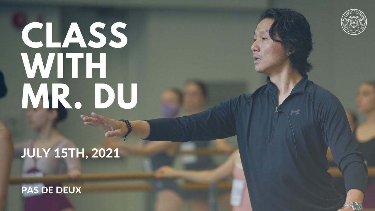 Pas De Deux Class with Mr. Runqiao Du - 7/15/2021