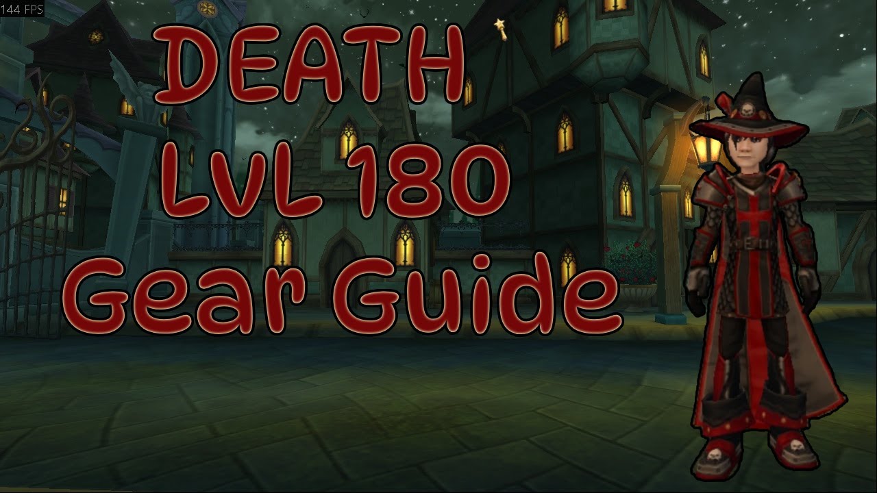 Wizard101 Best Level 180 Death Gear Guide