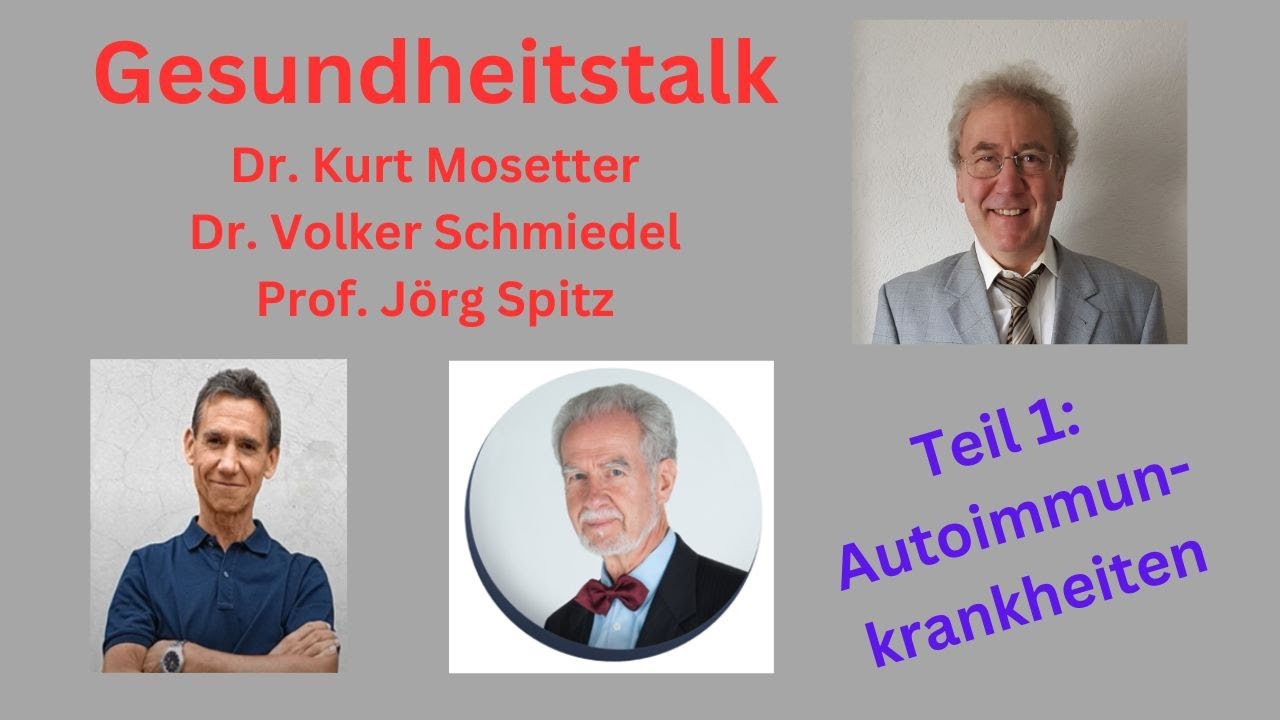 Gesundheitstalk Nr. 1 mit Mosetter, Schmiedel und Spitz: Autoimmunerkrankungen Teil 1