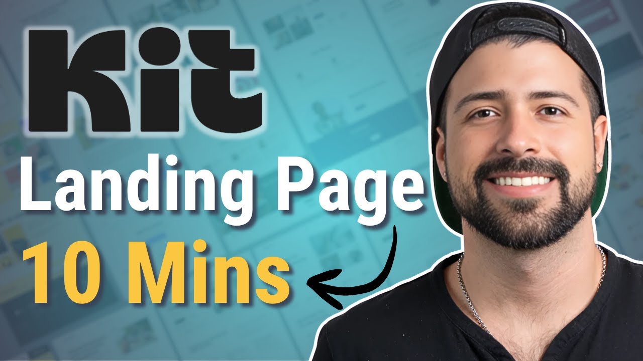 How To Create a Landing Page with Kit: Step by Step Tutorial