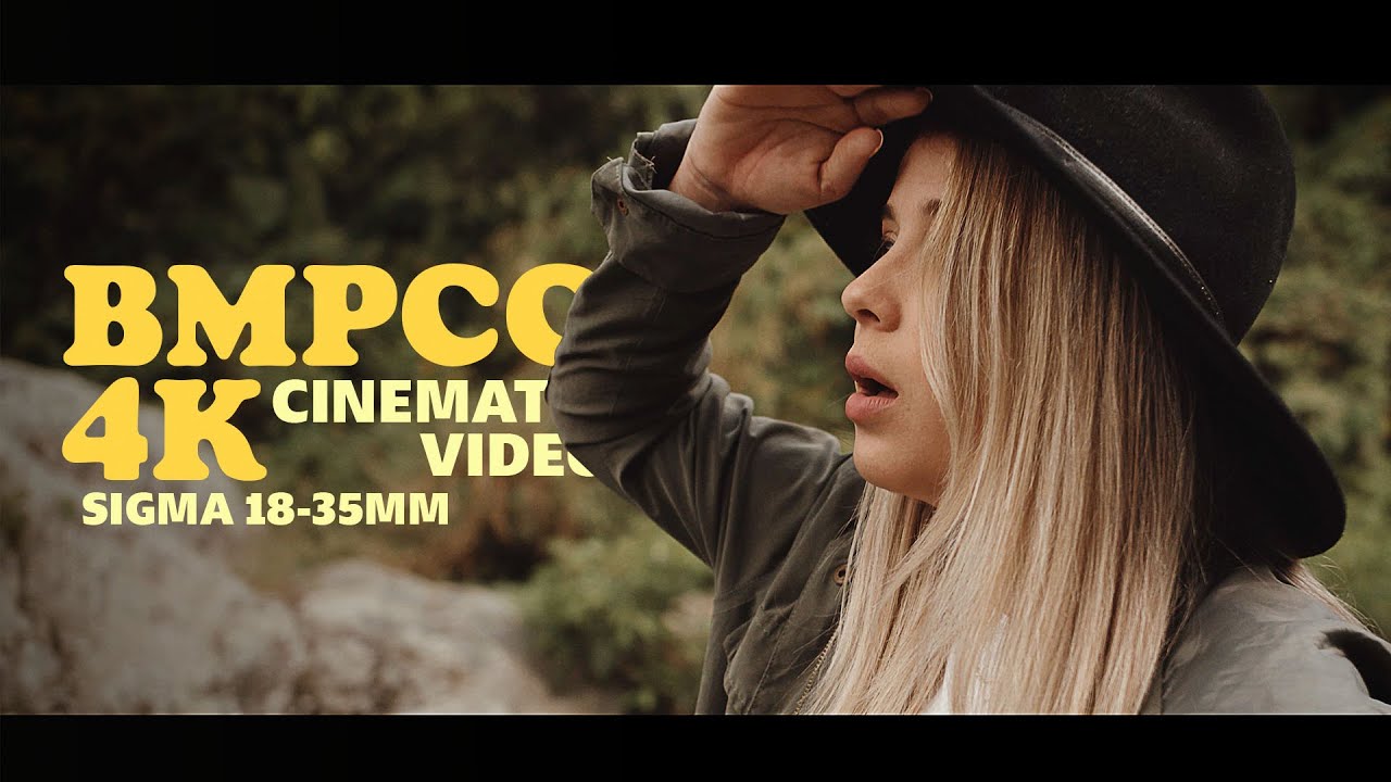 BMPCC 4k Cinematic Grade / SIGMA 18-35 / Viltrox EF-M2