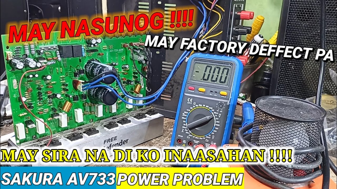 SAKURA AV 733 AMPLIFIER || No power ,  May nasunog sa loob!
