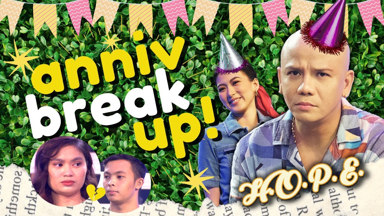 HOPE | Surprise! 🎉 Happy Anniv-Break Up!