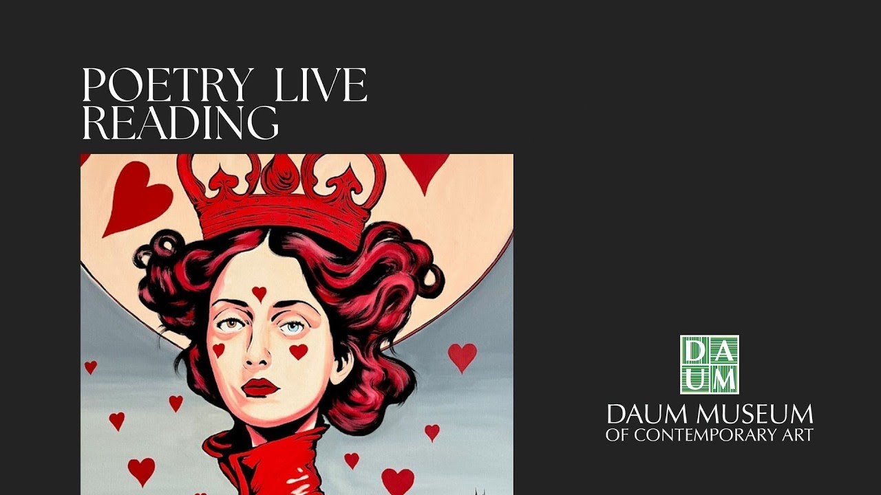 Poetry Live Reading at the Daum Museum