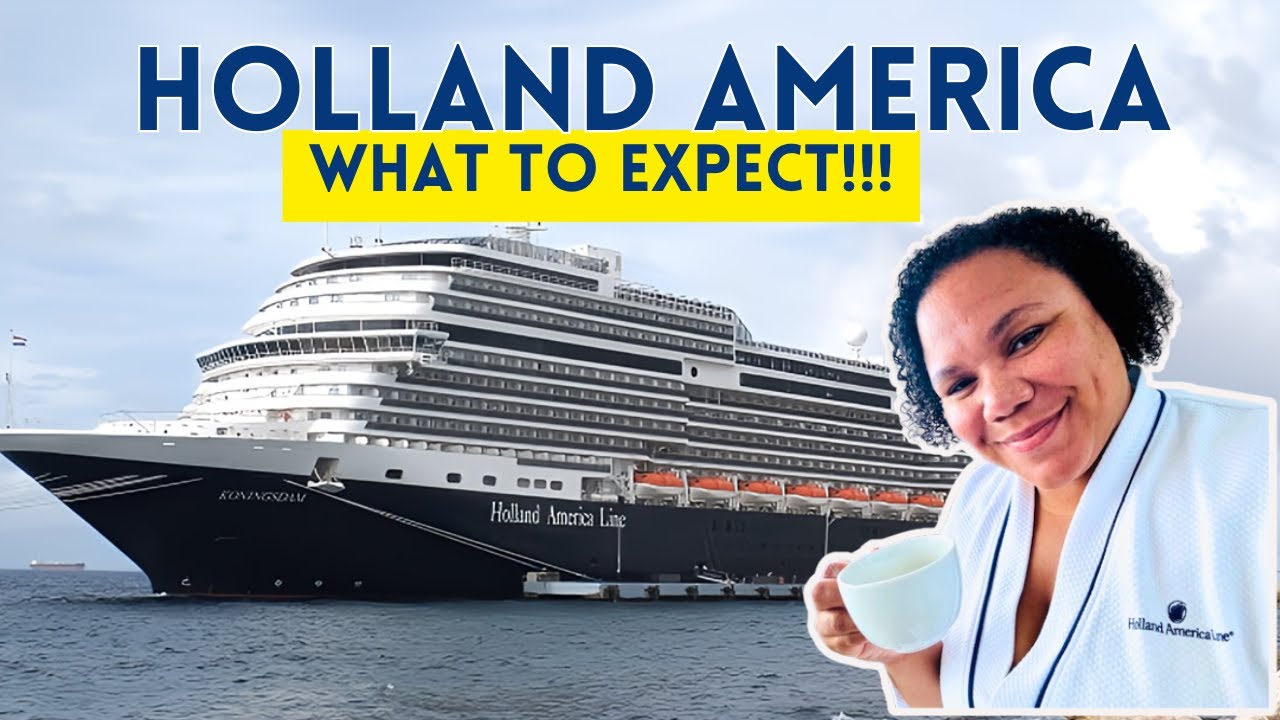 Holland America Line- What is it REALLY like? Holland Koningsdam!