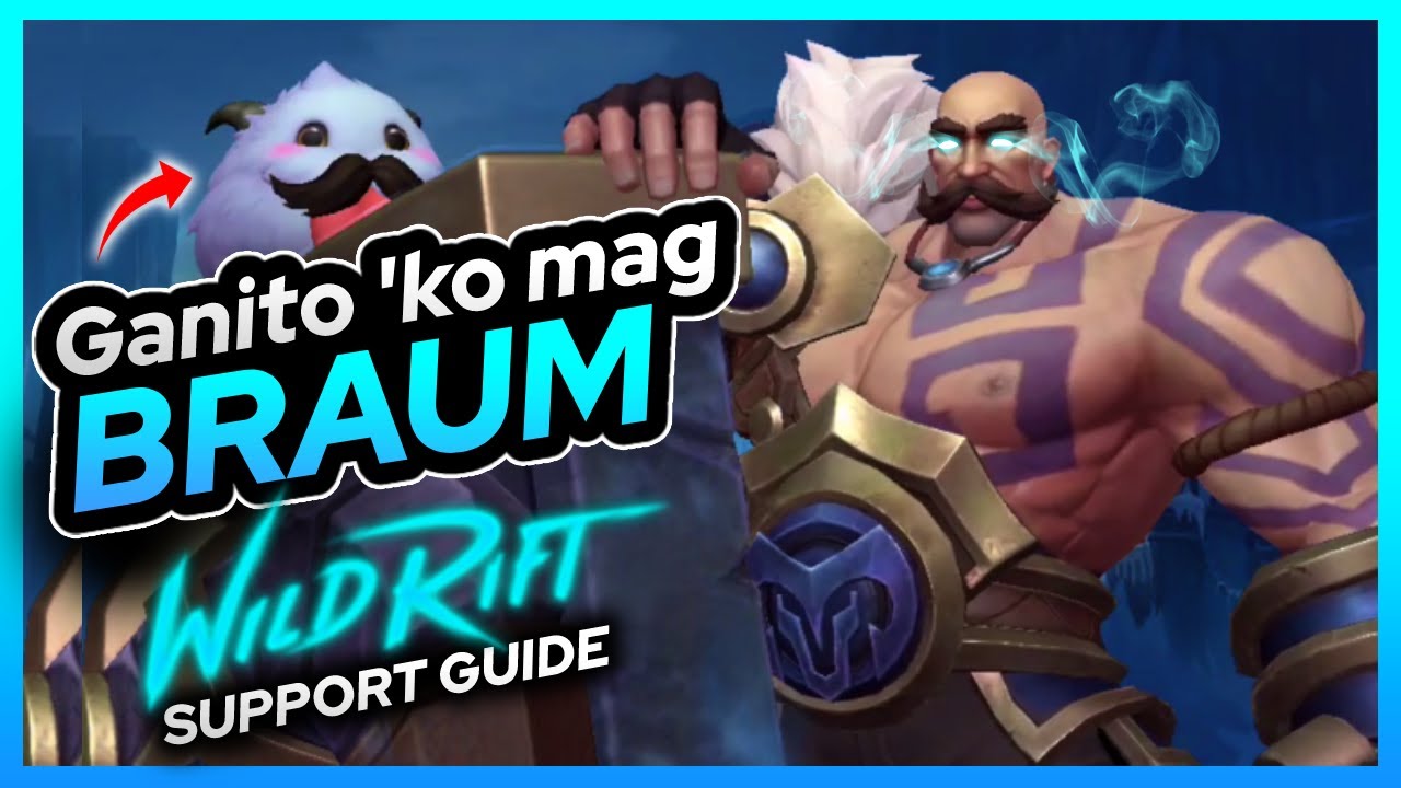 NAPAKAKUNAT - DIAMOND SUPPORT MAIN - BRAUM WILD RIFT (RANKED GAMEPLAY/GUIDE)