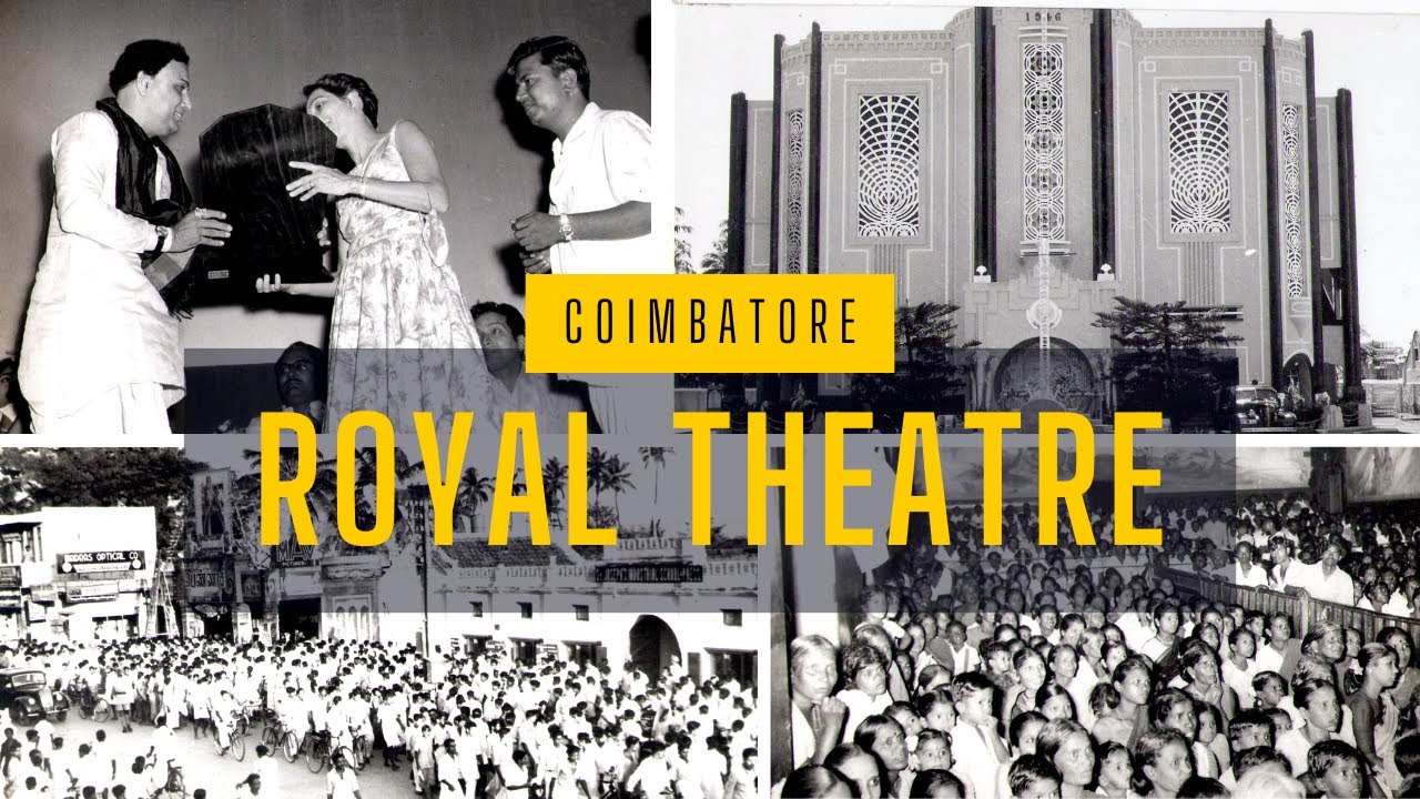 Royal Theatre coimbatore