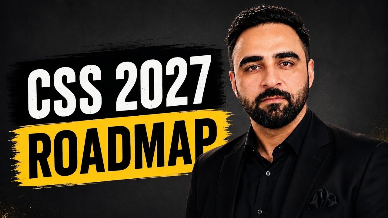 Where to Start for CSS 2027 | Complete Beginner&rsquo;s Roadmap | Taimoor Riaz