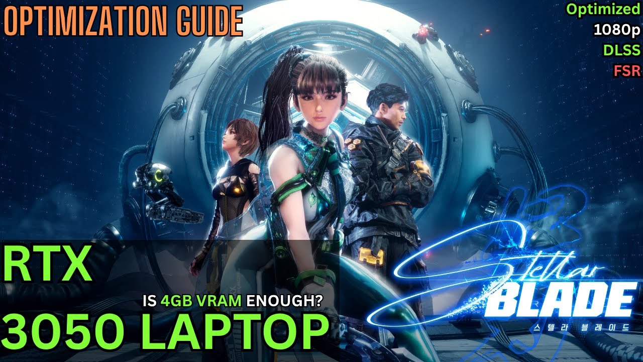 Can 4GB VRAM run Stellar Blade? RTX 3050 Laptop | Optimization Guide