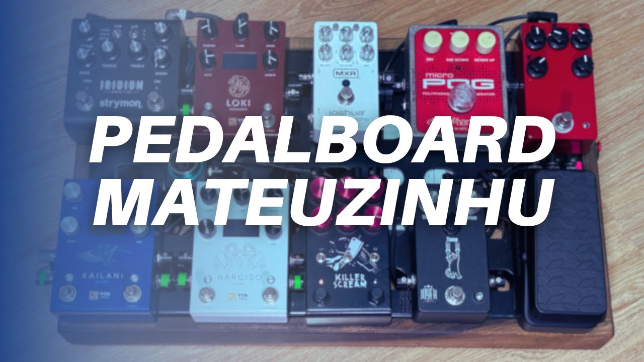 MEU PEDALBOARD ATUAL (2025?) | MATEUZINHU