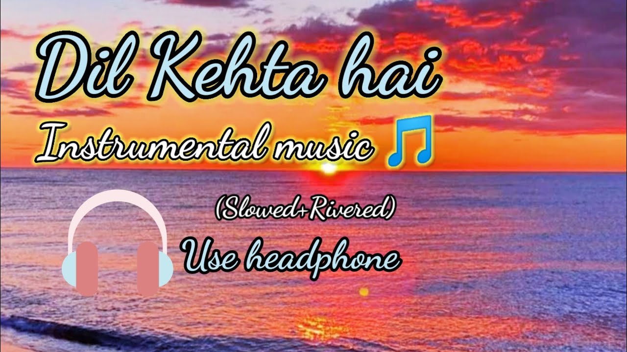 Dil Kehta hai chal unse mil instrumental music | Bollywood | Akele Hum Akele Tum | Amir Khan