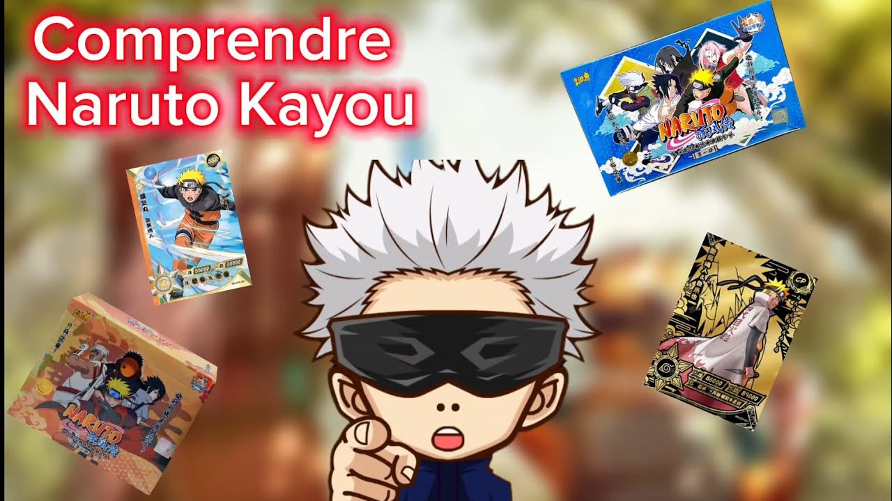 Naruto Kayou Explication des raretés.