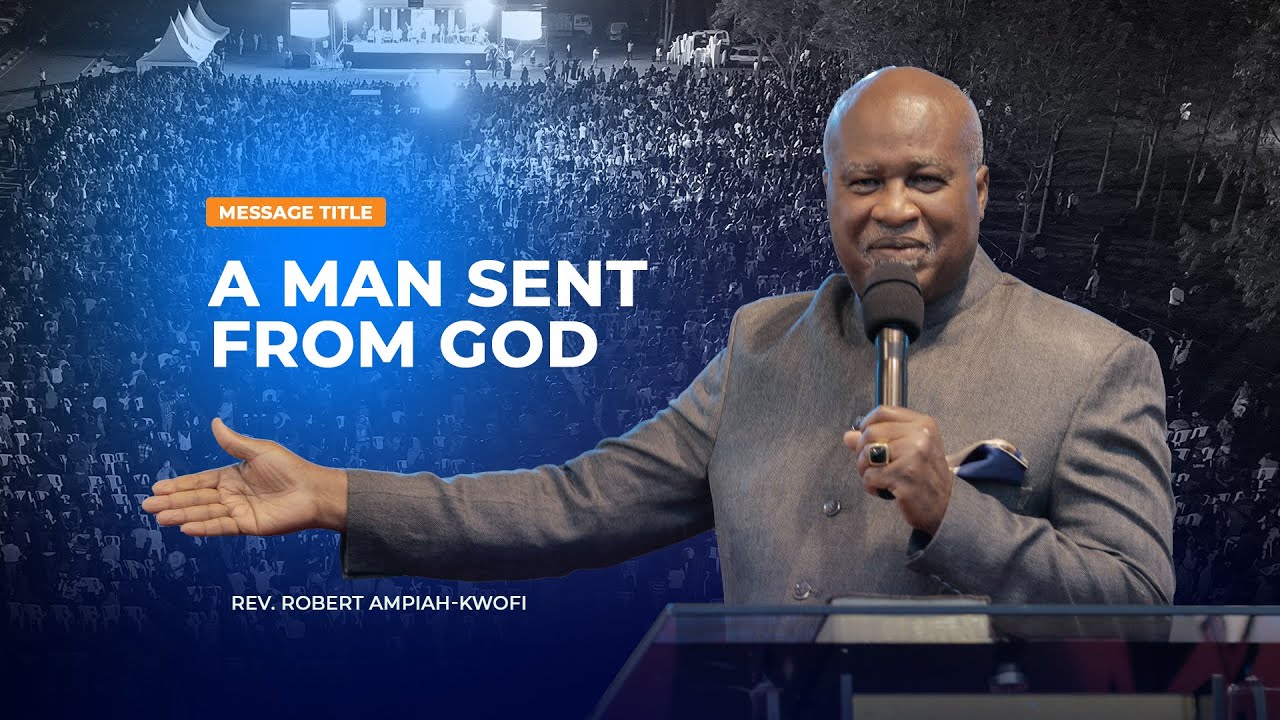 A Man Sent from God — REV ROBERT AMPIAH KWOFI