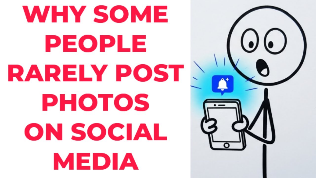 WHY SOME PEOPLE RARELY POST PHOTOS ON SOCIAL MEDIA