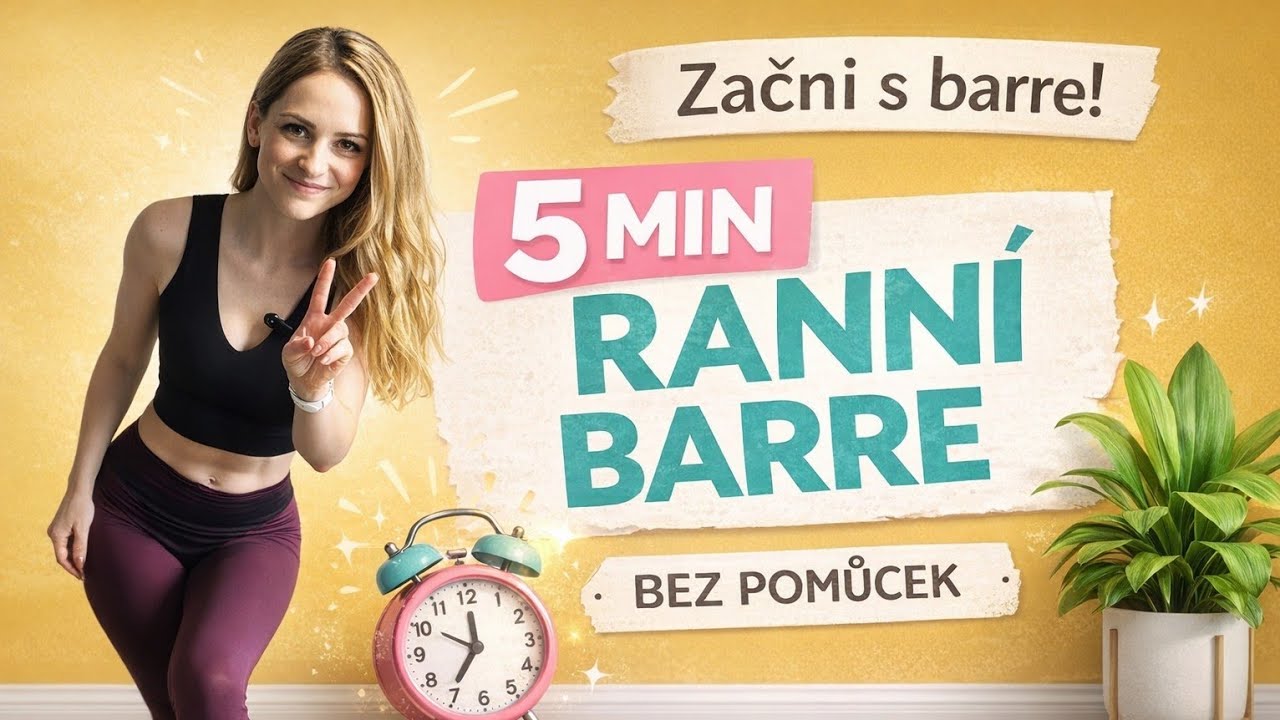 Výzva: 5 minut k aktivnímu životu - začni svou cestu s barre!