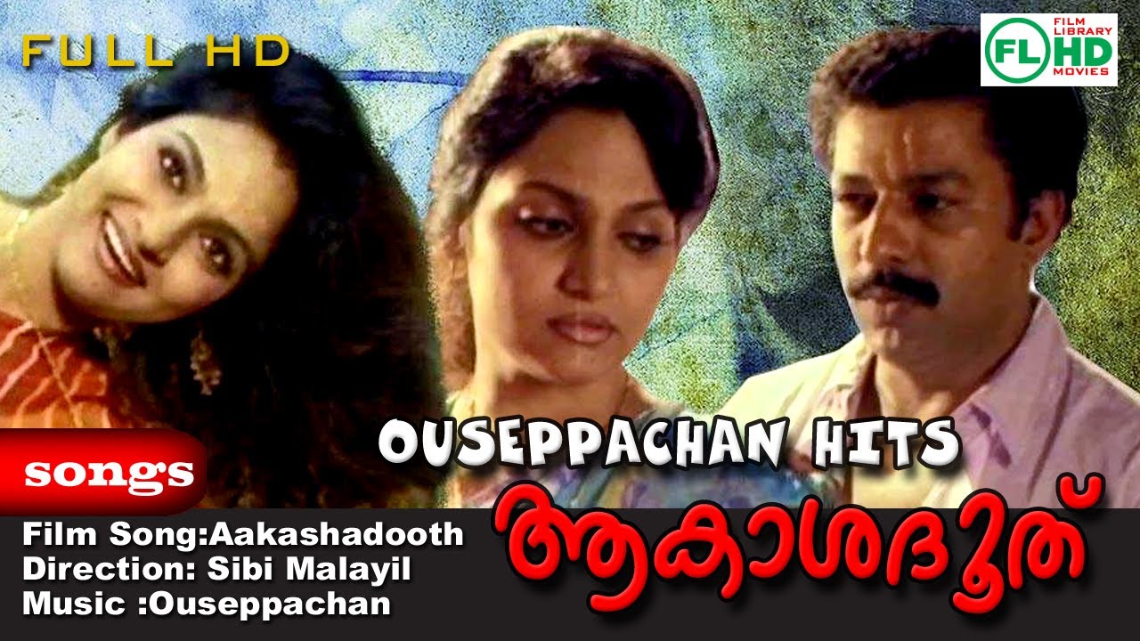 Malayalam video songs | Akashadooth | Ouseppachan hits