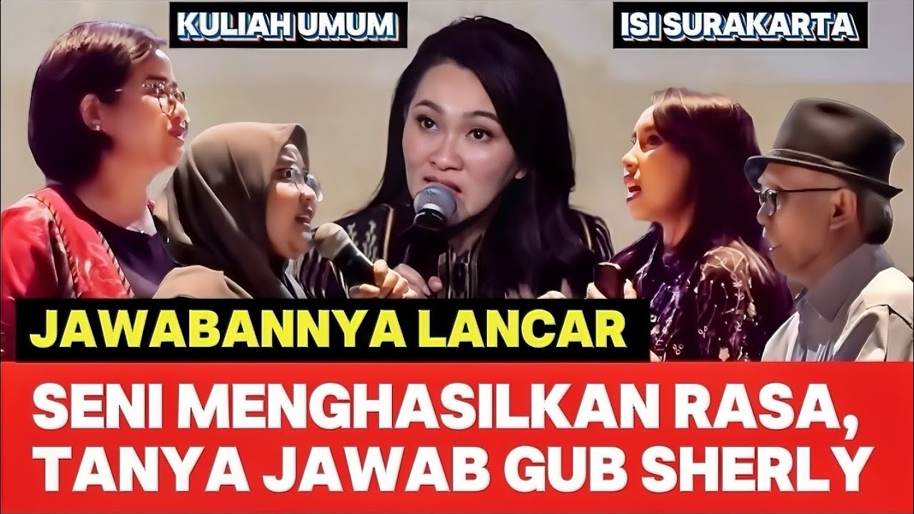 DI BERONDONG PERTANYAAN OLEH MAHASIWA ISI SURAKARTA, JAWABAN GUB SHERLY SANGAT LANCAR 