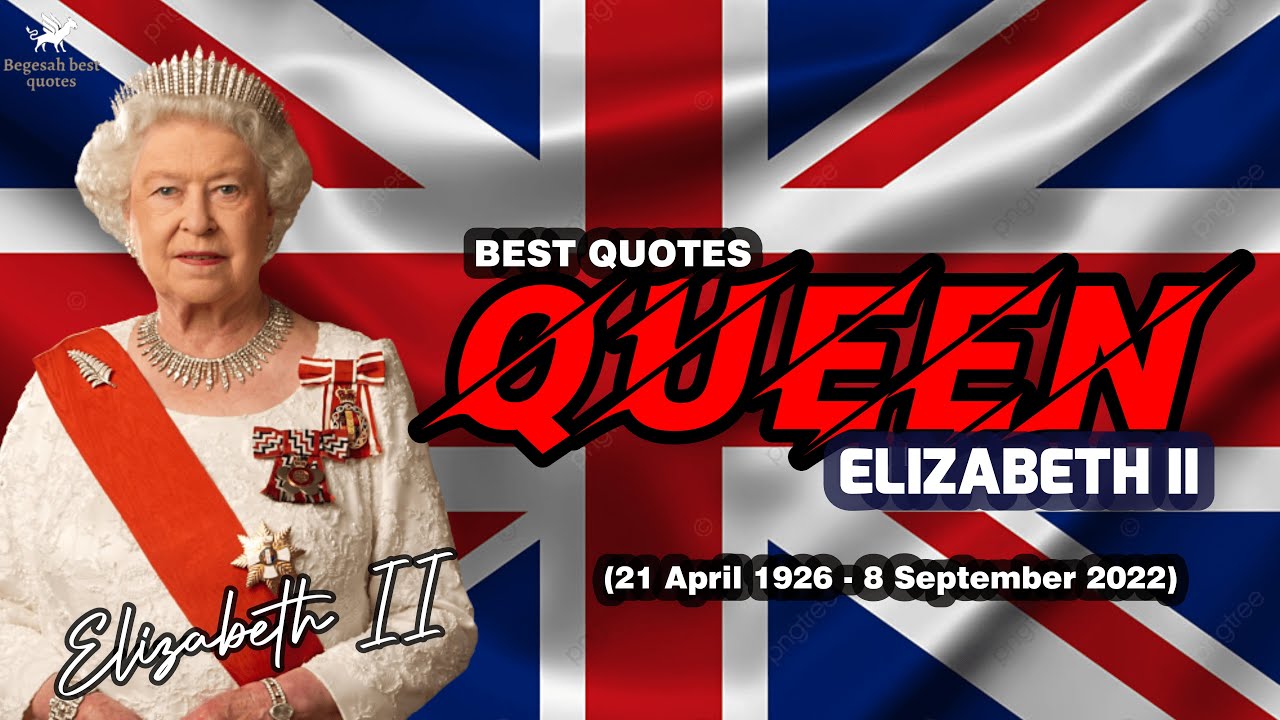 Queen Elizabeth II Quotes