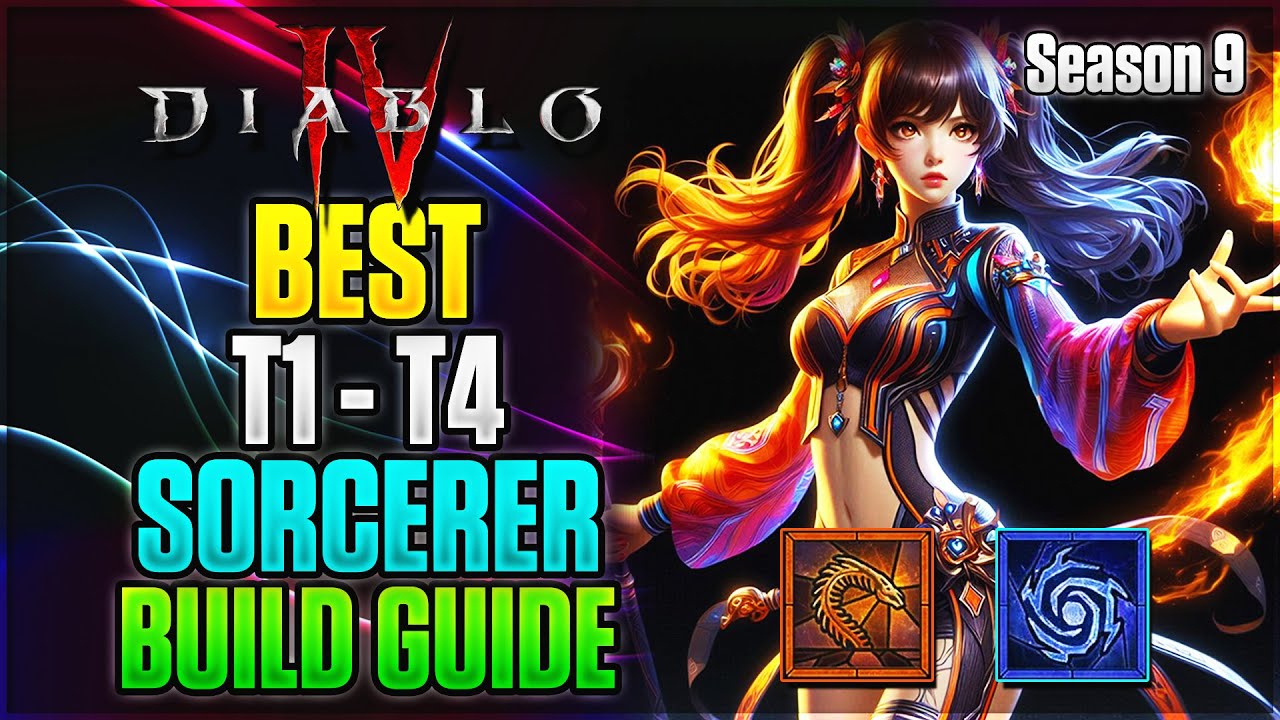 Season 9 Best T1-T4 Sorcerer Build Guide | Diablo 4