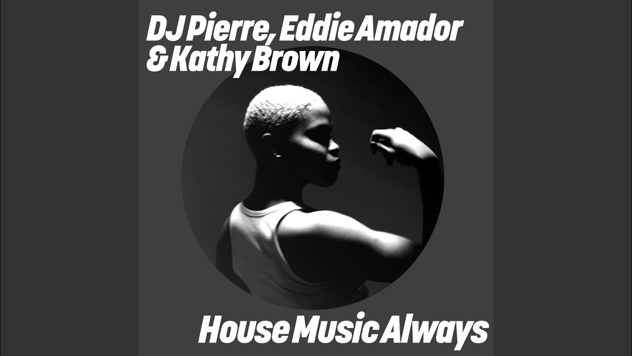 House Music Always (Eddie Amador's Body and Soul Thang Remix)