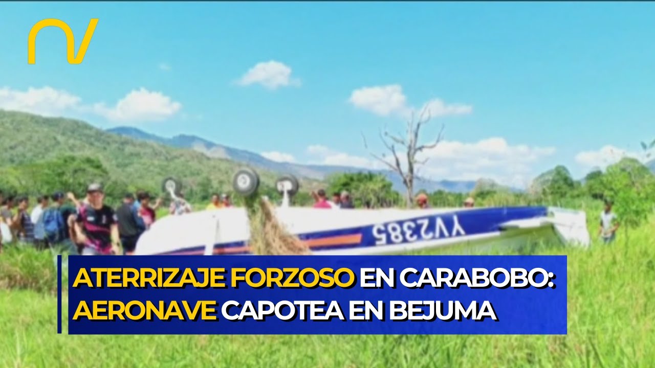 Avioneta se voltea tras aterrizaje de emergencia en Carabobo