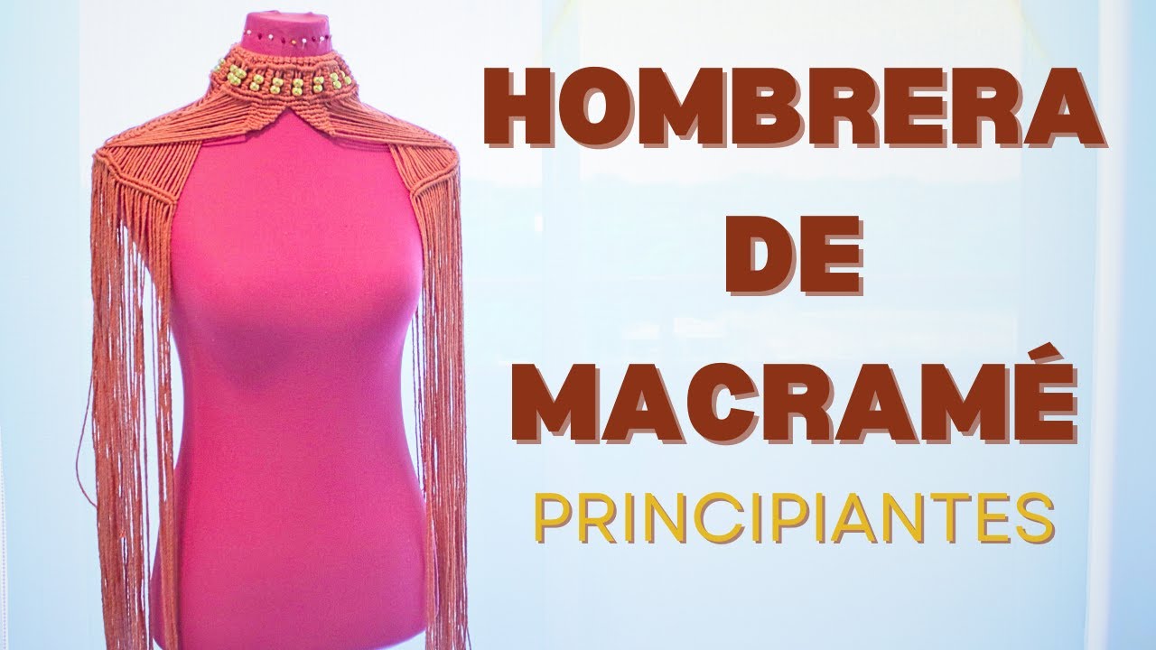 Tutorial de Hombrera de Macramé: Principiantes - Sub. Español