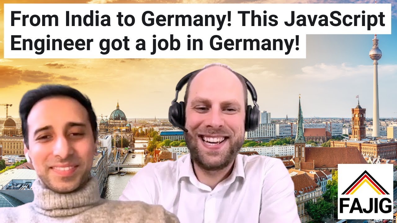 How this JavaScript Engineer from India landed a job in Germany!