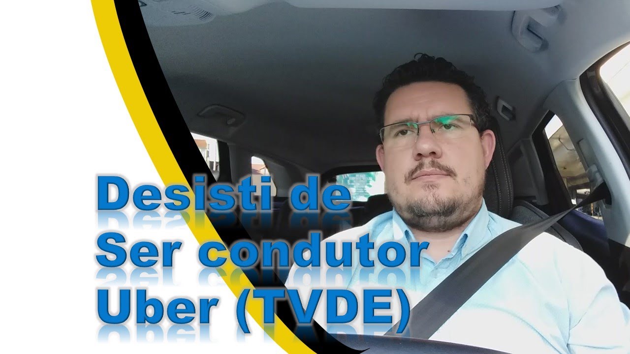 Desisti de ser condutor Uber (TVDE)