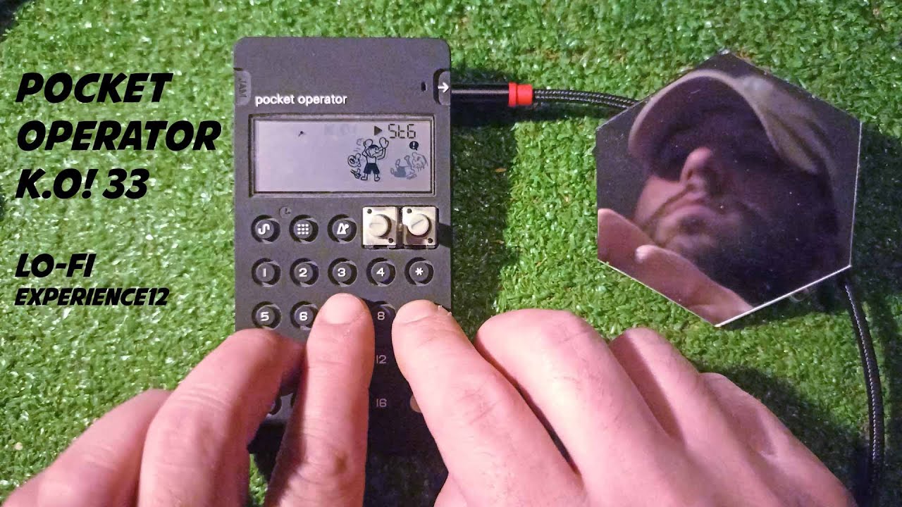 Pocket Operator K.O! 33 [lofi #12experience]