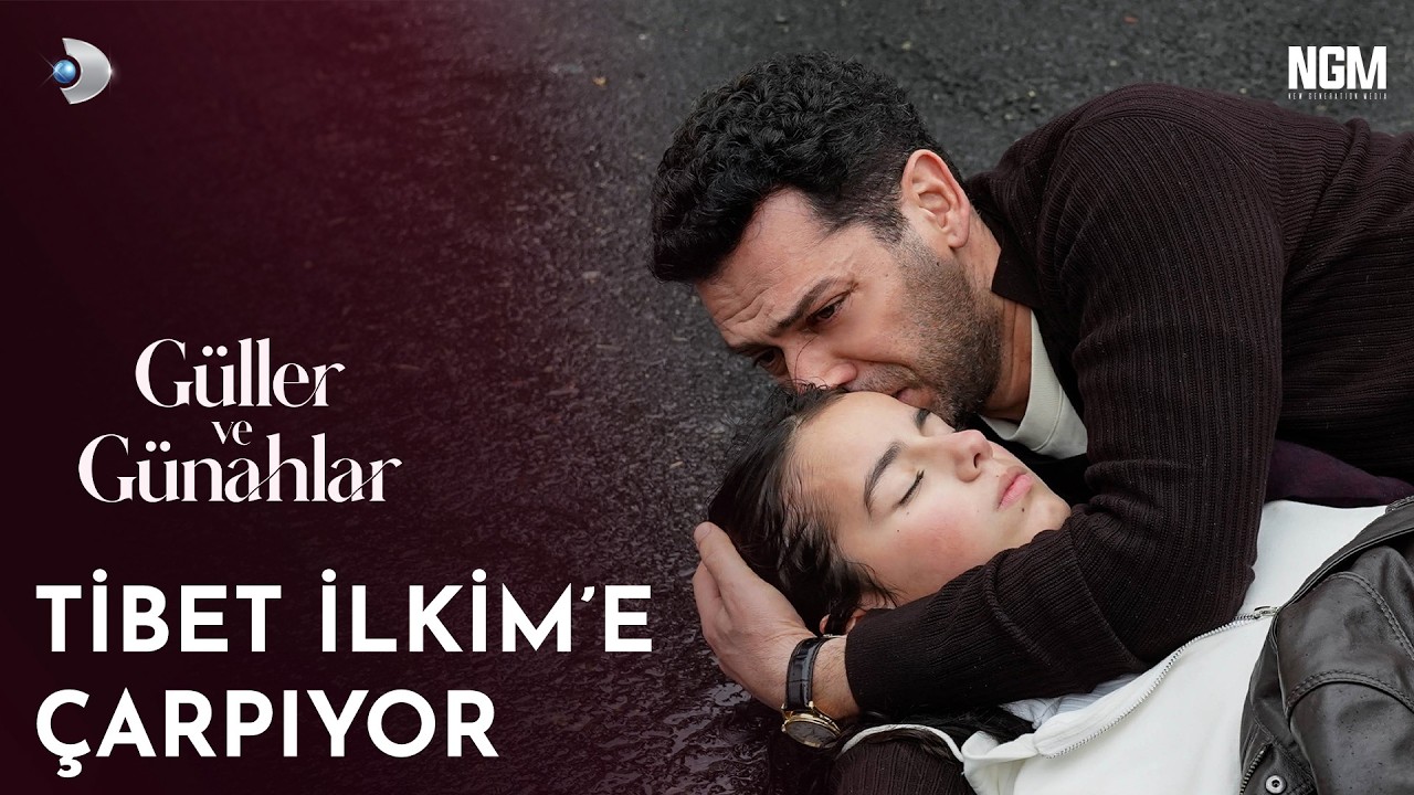 Tibet İlkim'e Çarpıyor! | Güller ve Günahlar 17. Bölüm @GüllerveGünahlar