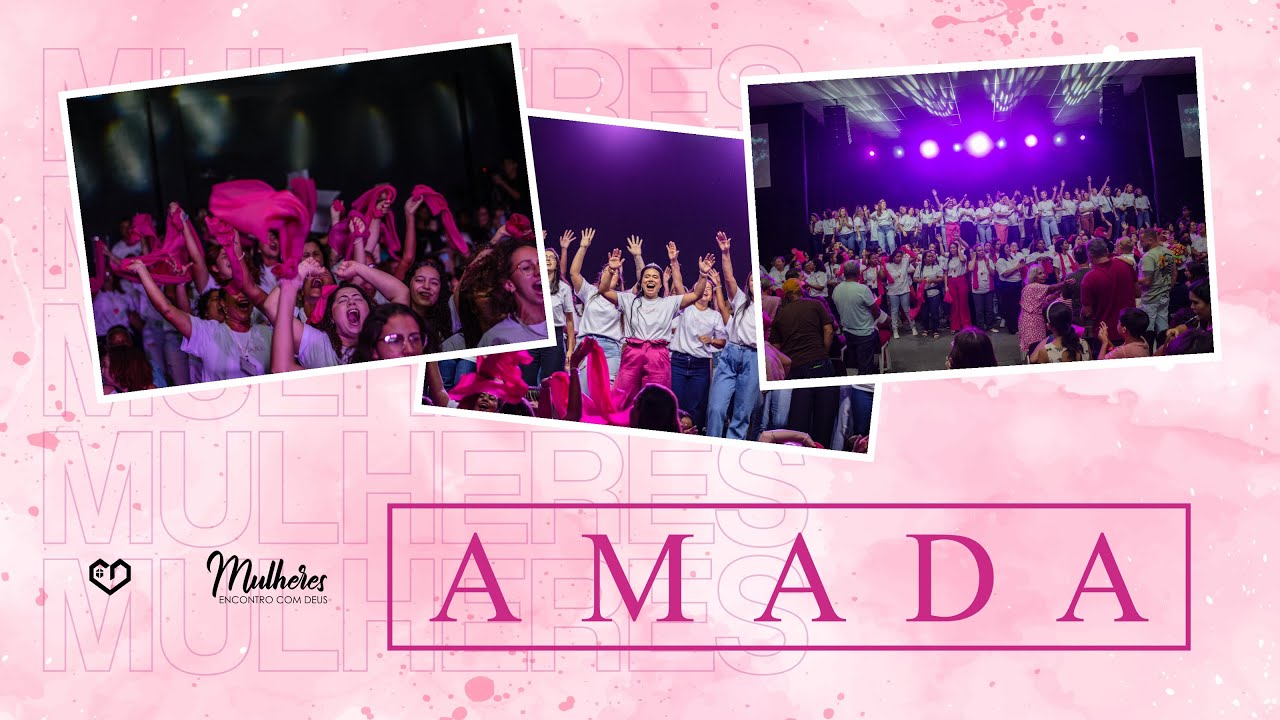 Encontro Com Deus Para Mulheres - Amada