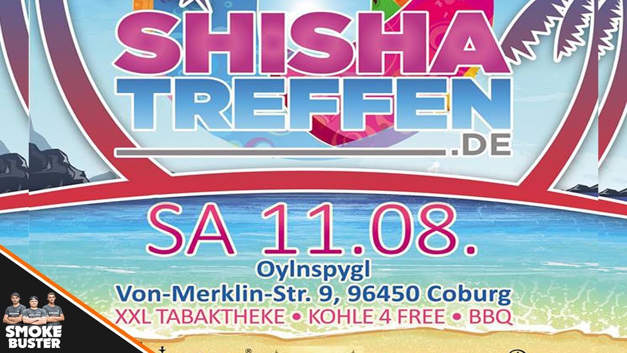 🌞🌴SOMMER SHISHATREFFEN COBURG 2018🌴🌞 + Gewinnspiel!