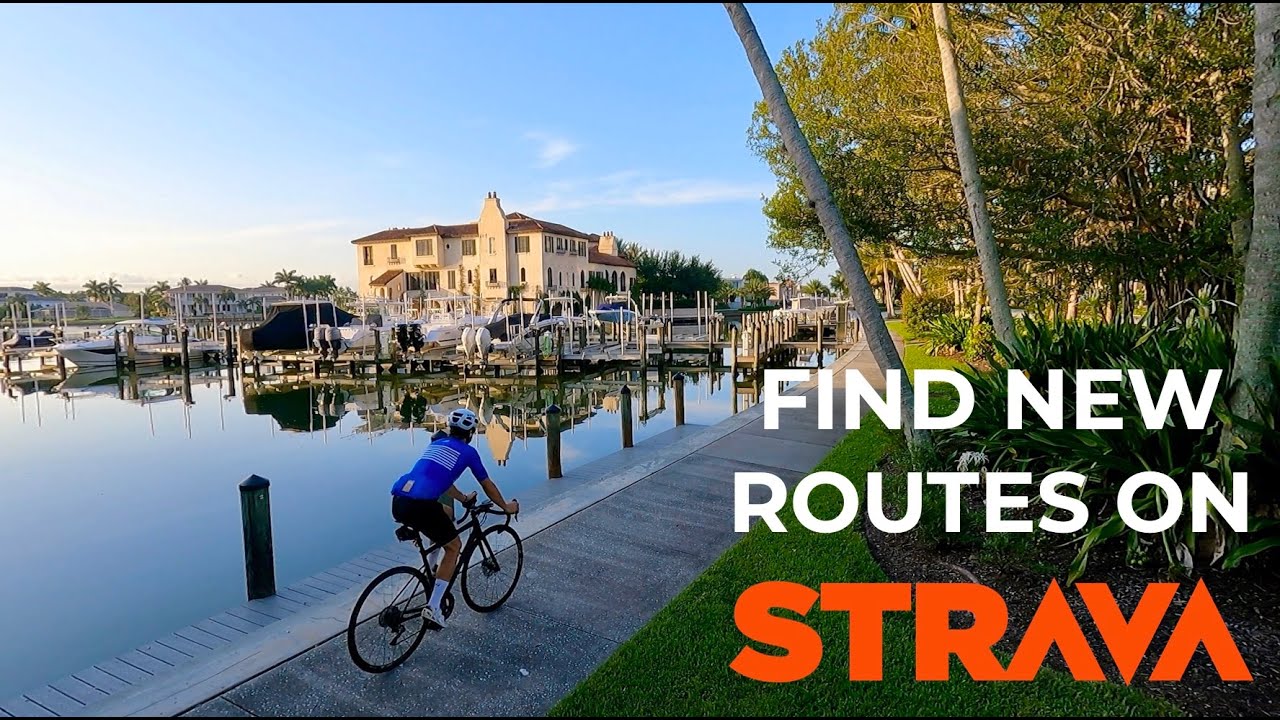 How to find new routes on STRAVA - Cycling in Naples, Florida