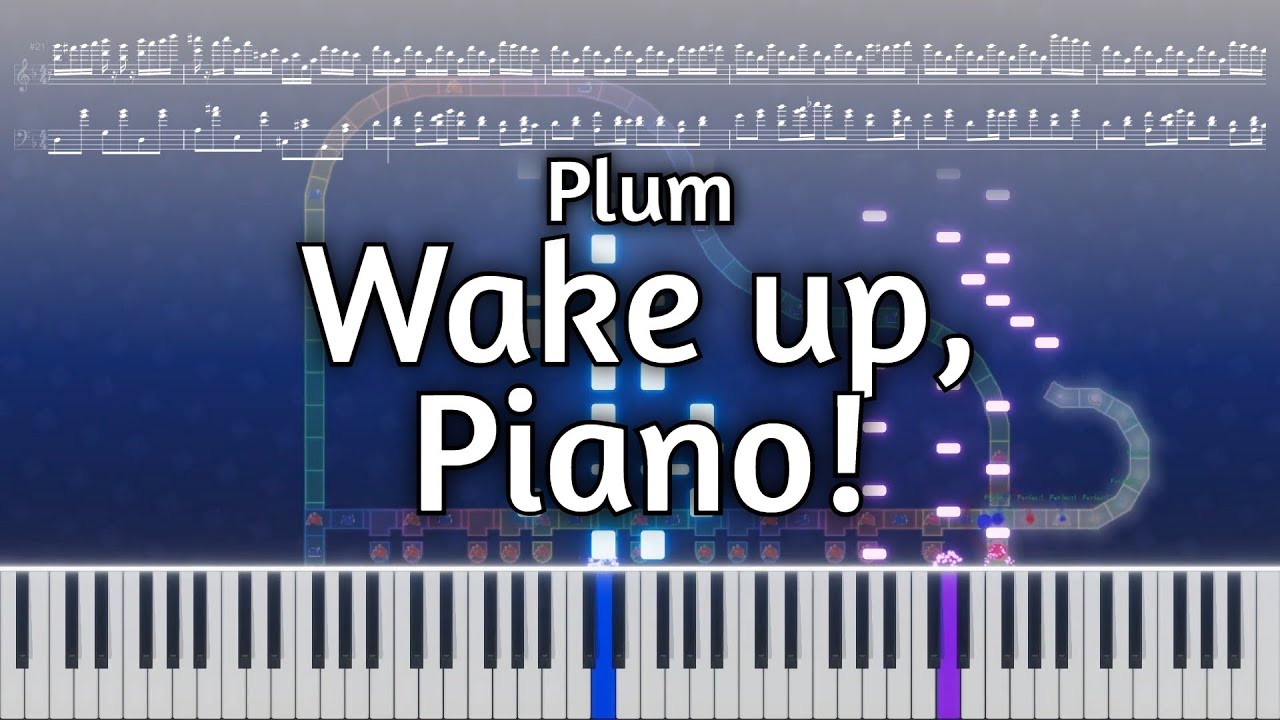 [Game] Plum - Wake Up, Piano! (Hard) [Piano]