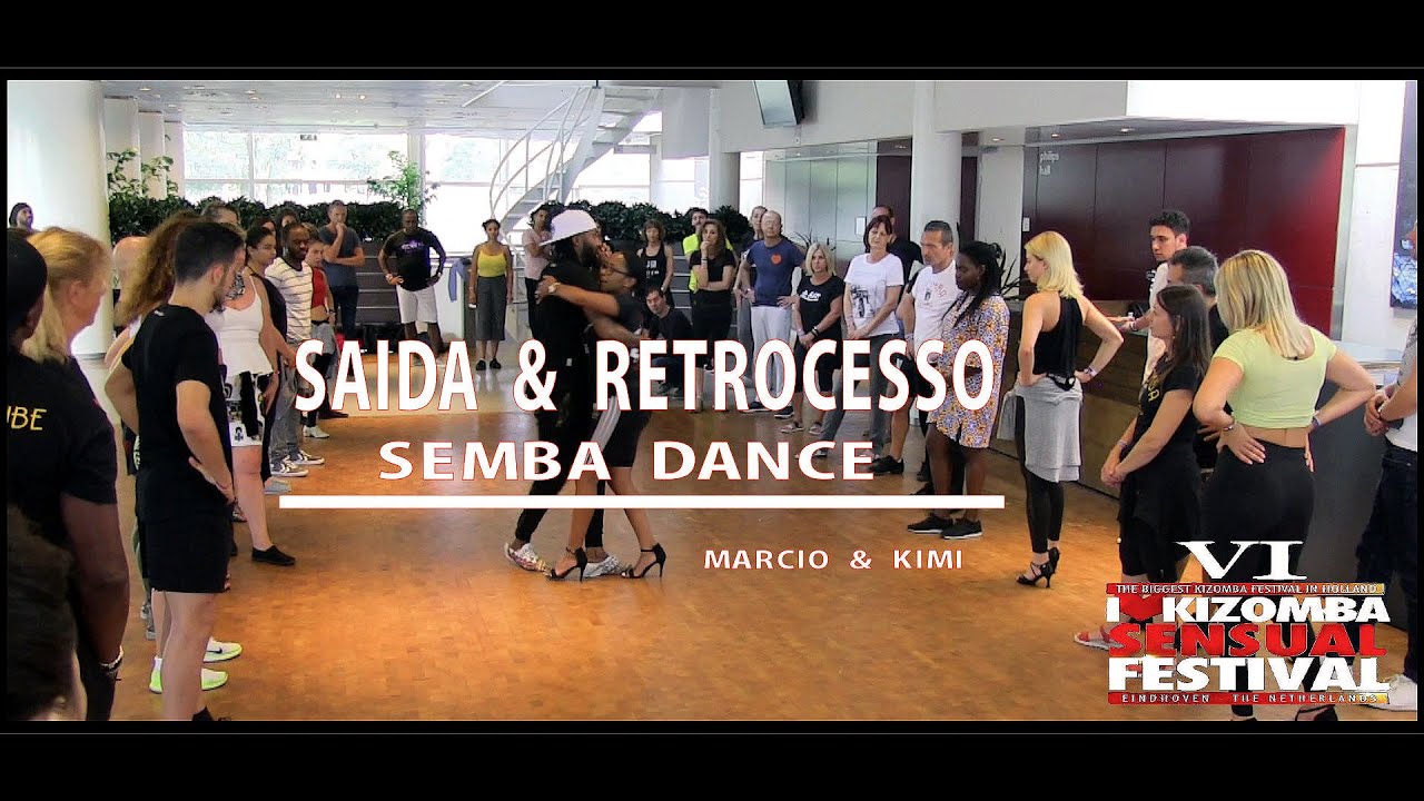 Saida  &  Retrocesso Semba Dance Workshop Marcio  &  Kimi  Kizomba Sensual Festival VI Edition