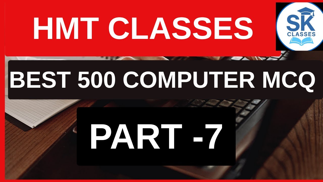 BEST 500 COMPUTER PART - 7