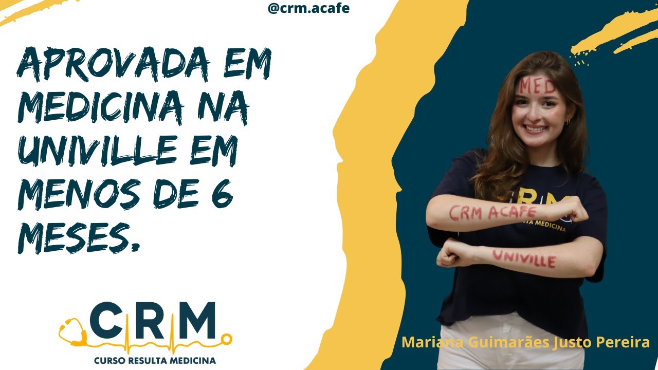 Aprovada em MEDICINA UNIVILLE em menos de 6 meses